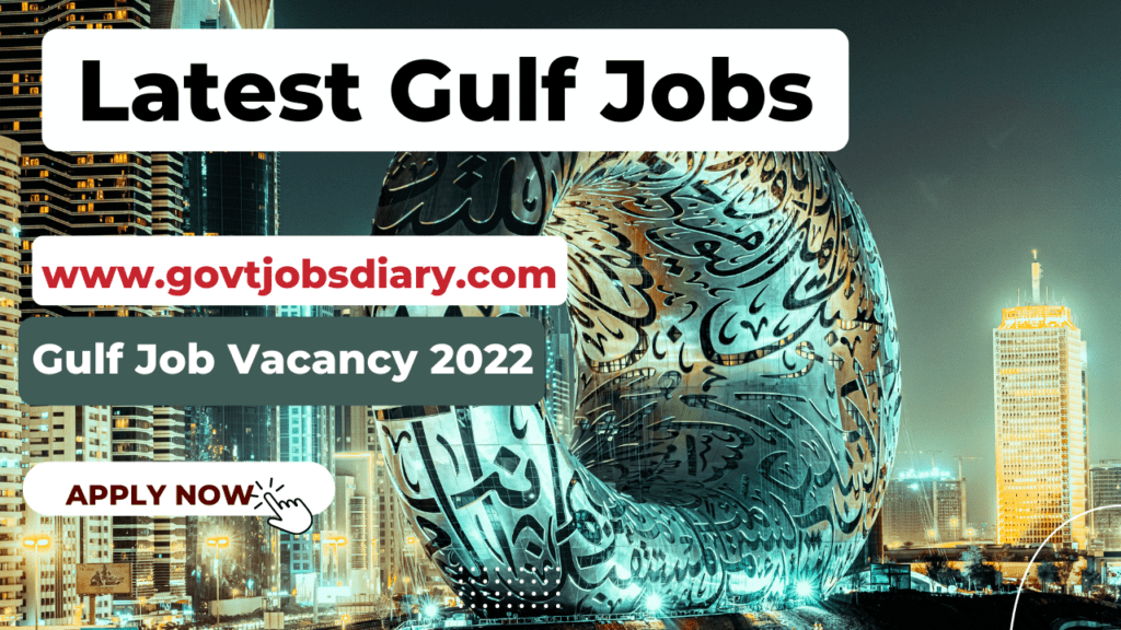 Latest Gulf Jobs