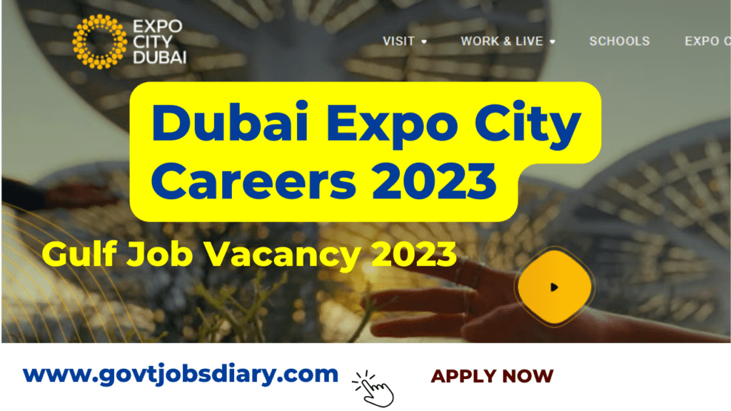 Dubai Expo City Careers 2023