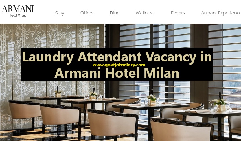 Laundry Attendant Vacancy in Armani Hotel Milan